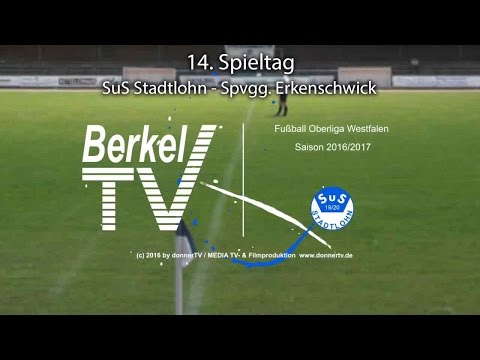 BERKEL TV 15.11.2016 = Oberliga Westfalen SuS Stadtlohn - Spvgg.Erkenschwick 4:0
