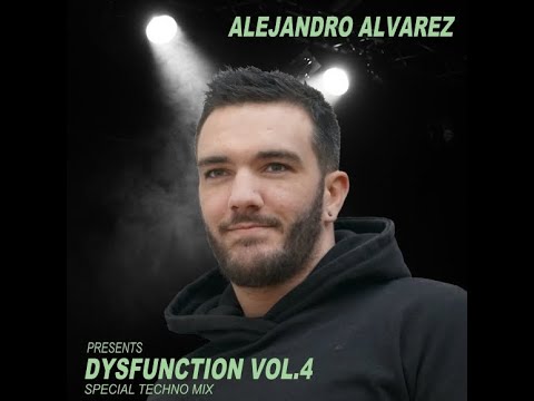 Alejandro Alvarez Pres. Dysfunction Vol.4