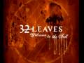 32 Leaves 'Wide Awake' 