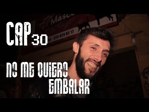 Con Ánimo de Ofender : Cap #30 - No Me Quiero Embalar