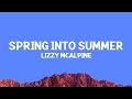 LizzyMcAlpine Spring Into Summer Lyrics