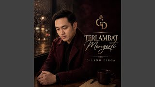 Download lagu Terlambat Mengerti mp3
