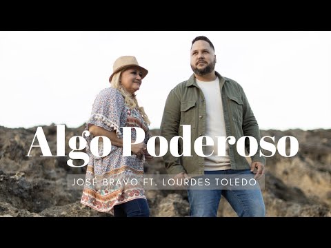 Algo Poderoso - José Bravo