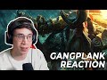 Arcane fan reacts to GANGPLANK (Voicelines, Skins, & Story) | League of Legends