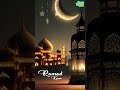 Ramzan Mubarak WhatsApp Status 2024 Islamic Status Ramadan Special Status Shorts Islam