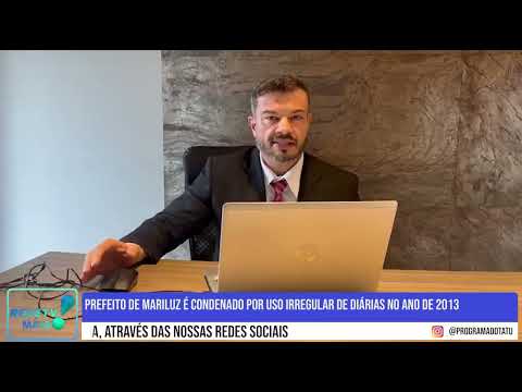 Prefeito de Mariluz é condenado por uso irregular de diárias no ano de 2013