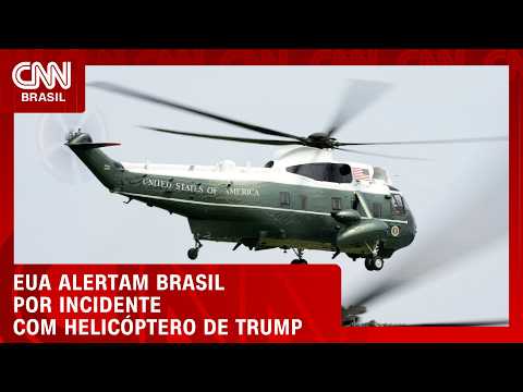 Entenda como incidente envolvendo Brasil e helicóptero de Trump aconteceu | CNN 360°