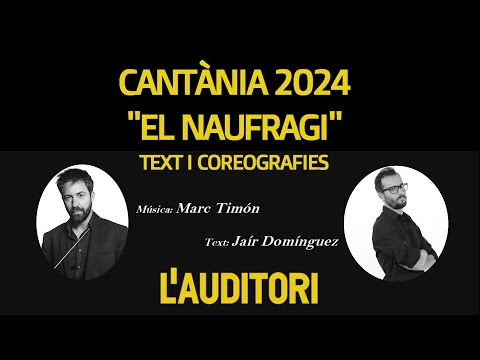2. CANTÀNIA 2024. EL NAUFRAGI. A la deriva AMB COREOGRAFIA