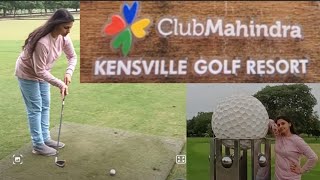 Club Mahindra Kensville Golf Resort Tour