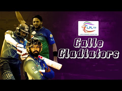 Galle Gladiators - LPL 2020 - Squad Breakdown