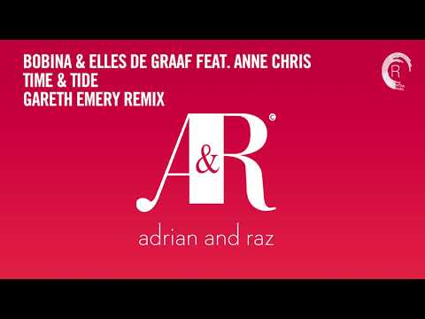 VOCAL TRANCE CLASSICS: Bobina & Elles De Graaf Feat. Anne Chris - Time & Tide (Gareth Emery Remix)