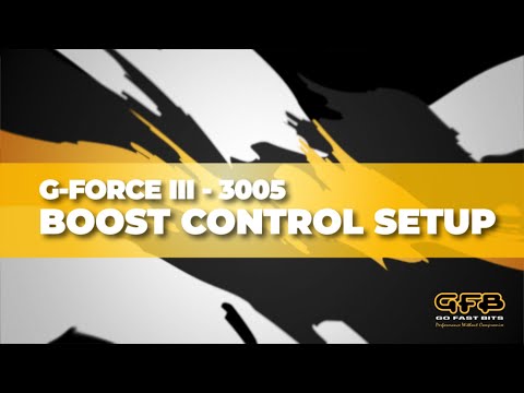 GFB G-Force III Part - 3 Boost Control Setup