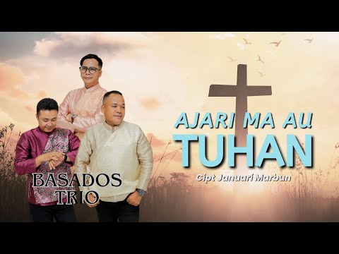 Basados Trio - Ajari Ma Au Tuhan - (Official Musik Video)