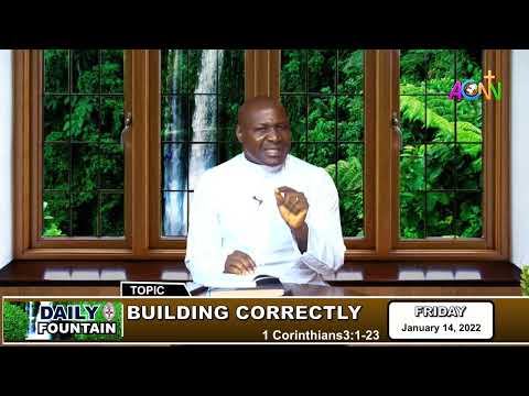 DAILY FOUNTAIN OF JANUARY 14, 2022 - THE REV'D ISAAC OBASI