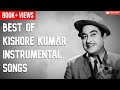 Best Of Kishore Kumar Instrumental Songs Kishore Kumar Hits Songs