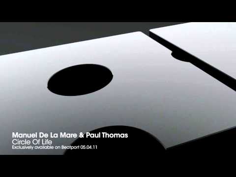 Manuel De La Mare & Paul Thomas - Circle Of Life [Teaser]