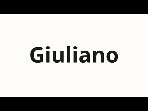 How to pronounce Giuliano