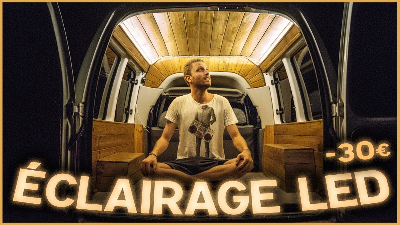 17. L'ÉCLAIRAGE LED LE PLUS FACILE A POSER DANS UN VAN ! - fourgon aménagé DIY Kangoo Berlingo ludo