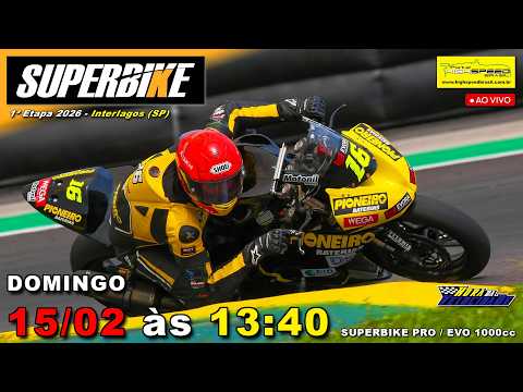 🔴 SUPERBIKE BRASIL | 1ª Etapa 2026 | SuperBike PRO  / EVO 1000cc | Interlagos (SP) | Ao Vivo