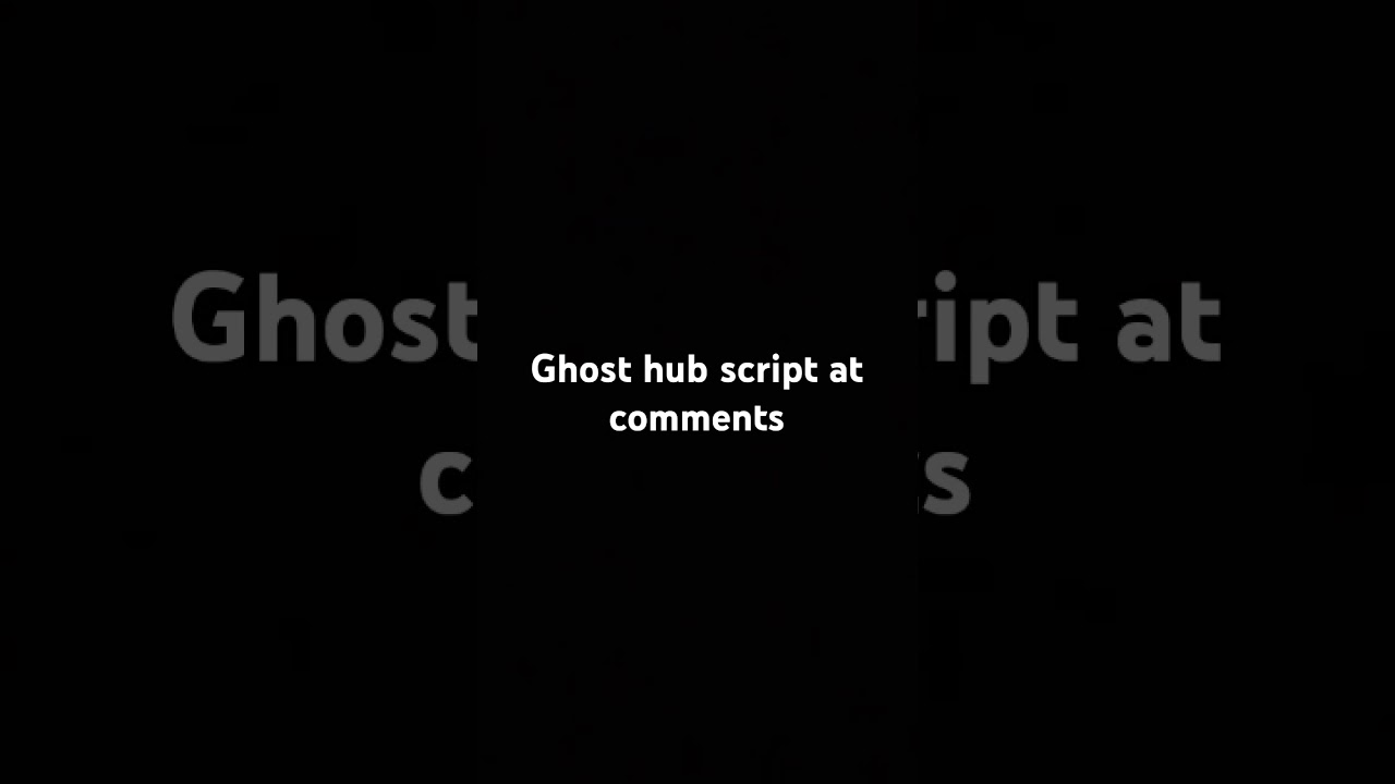 loadstring(game:HttpGet('https://raw.githubusercontent.com/GhostPlayer352/Test4/main/GhostHub'))()