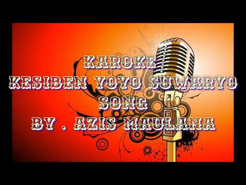KARAOKE KESIBEN YOYO SUWARYO SONG
