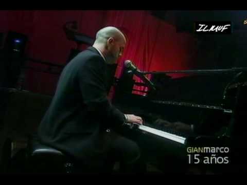 Donde Estaras - Gian Marco En concierto - 15 Años