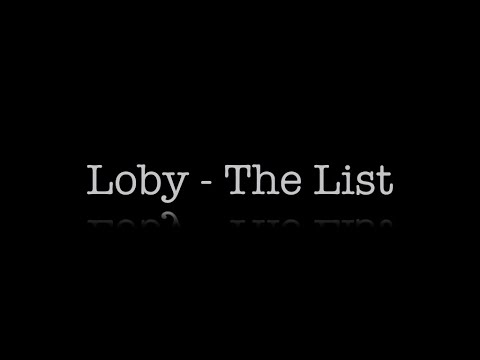 Loby - The List (Audio)