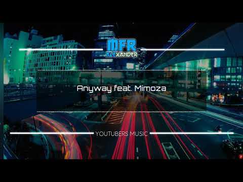 TYRON HAPY - ANYWAY FEAT.  MIMOZA BY ULTRA MUSIC NEW SONG 2017