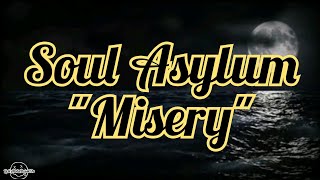 Download lagu Soul Asylum - Misery (Lyrics) mp3