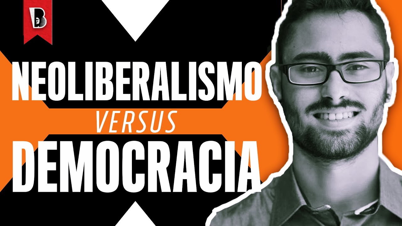 BRASIL: NEOLIBERALISMO VS. DEMOCRACIA | Samuel Silva Borges