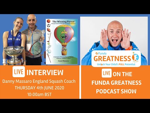 Danny Massaro 'England Squash Coach' - The FUNDA Greatness Show