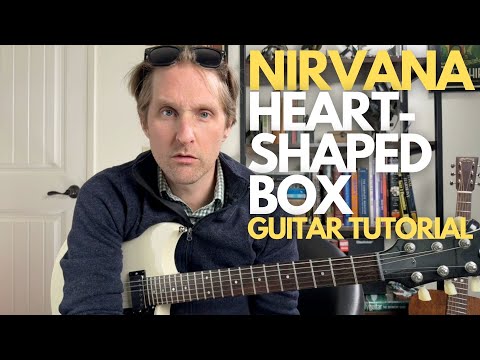 Heart Shaped Box by Nirvana Guitar Tutorial - Guitar Lessons with Stuart!
