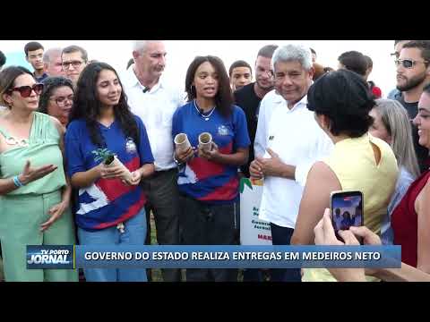 GOVERNO DO ESTADO REALIZA ENTREGAS EM MEDEIROS NETO