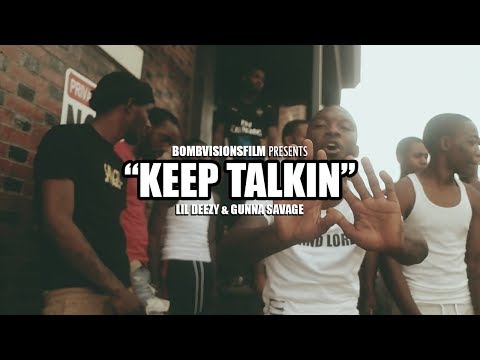 Lil Deezy x Gunna Savage - "Keep Talking" (Official Music Video) | Shot By @BOMBVISIONSFILM