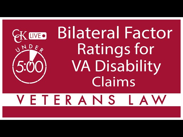 Bilateral Factor VA Ratings for VA Disability Claims