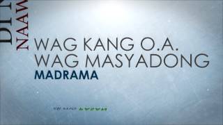 Wag Kang OA (Lyric Video) performed by Garth Garcia