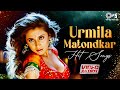 Urmila Matondkar Songs Hindi Songs 90s Hits Hindi Songs Bollywood Romantic Hits Video Jukebox