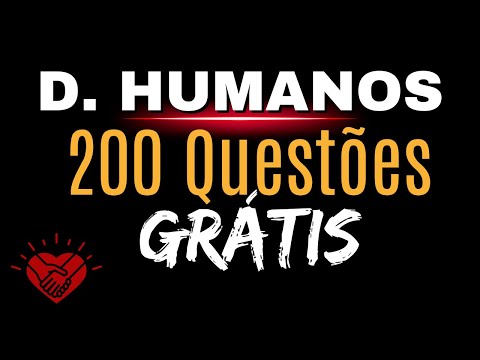 Direitos Humanos -  Questões de Direitos humanos para concurso