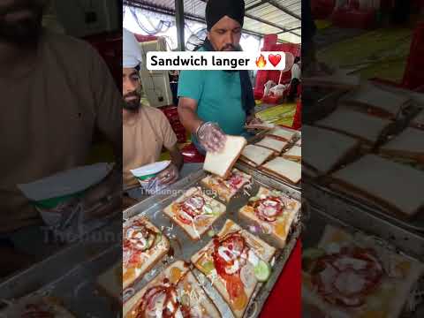Sandwich wich langar🔥❤️ #punjabifoodvlog #foodforfoodies #food ##langar