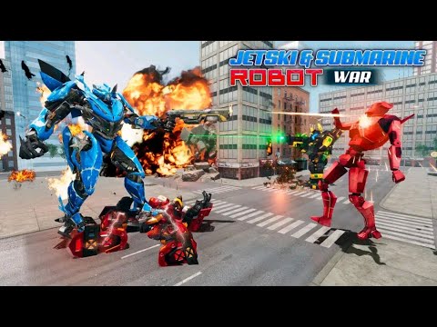 Jetski & Submarine Robot Transform : Robot War #Part2 | Android Gameplay Robot Games