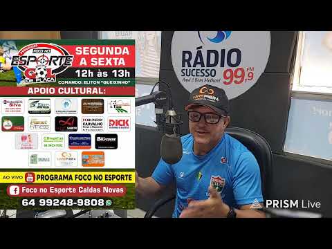 Transmissão ao vivo de Programa Foco No Esporte Caldas Novas