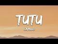 Camilo & Pedro Capó - Tutu (Lyrics/Letra)