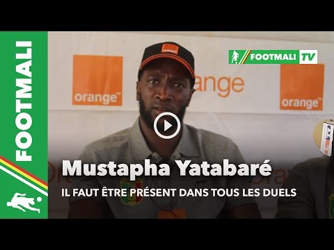 Mustapha Yatabaré : On est capable de gagner contre toutes les équipes