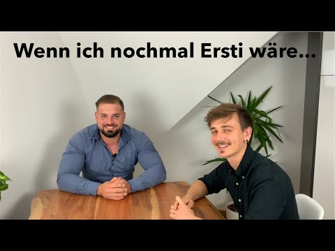 Wenn ich NOCHMAL ERSTI wäre...