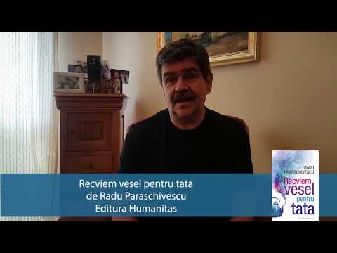 Radu Paraschivescu - Joyful Requiem for Father