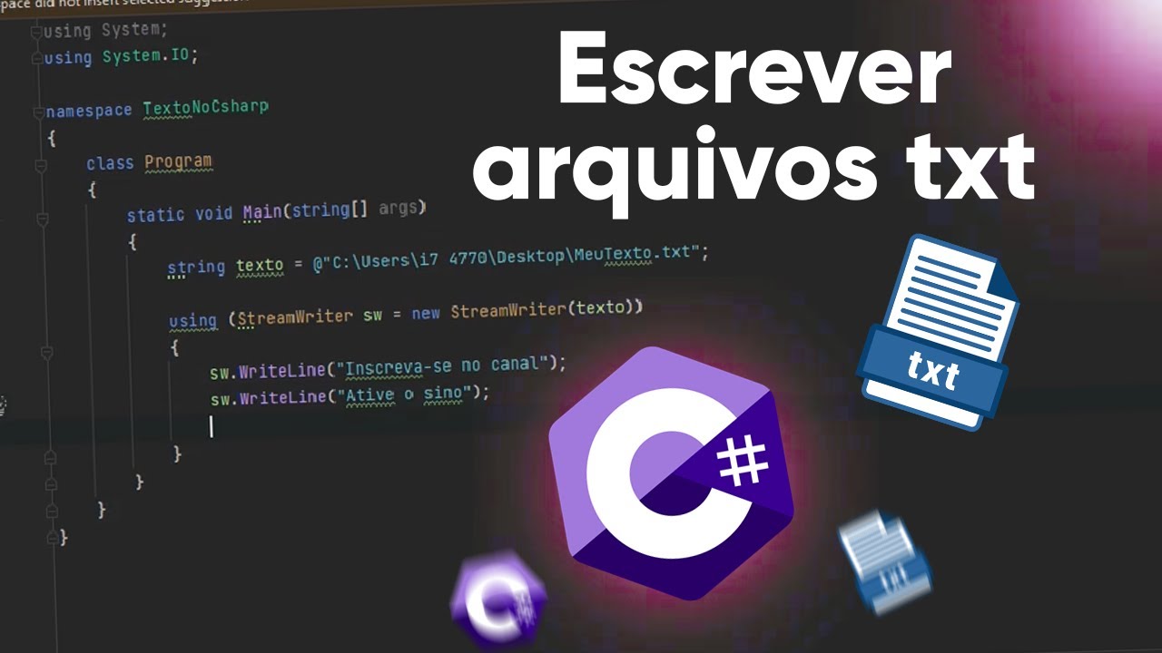 Como ESCREVER e LER arquivos de texto (.txt) usando C# (C-Sharp)