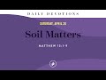 Soil Matters – Daily Devotional