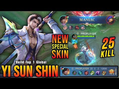 25 Kills + MANIAC!! Wavebreaker Yi Sun Shin New SPECIAL Skin - Build Top 1 Global Yi Sun Shin ~ MLBB