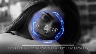 Cat Dealers, Bruno Martini &amp; Joy Corporation - Gone Too Long