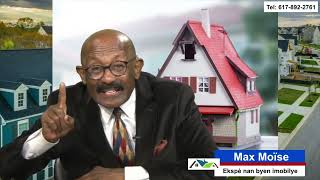 CONSEILS SUR LES BIENS IMMOBILIERS PAR MAX MOISE, AGENT iMMOBILIER, Episode 1
